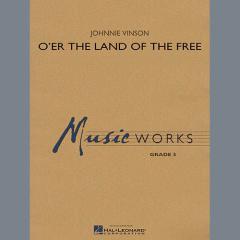 O'er The Land Of The Free von Johnnie Vinson (Download) 