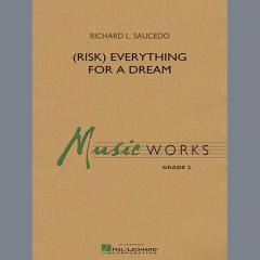 (Risk) Everything for A Dream von Richard L. Saucedo (Download) 