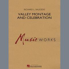 Valley Montage And Celebration von Richard L. Saucedo (Download) 