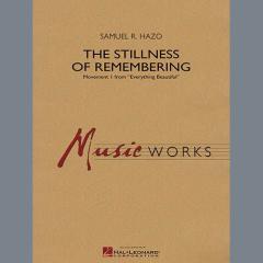 The Stillness Of Remembering von Samuel R. Hazo (Download) 