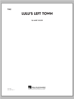 Lulu's Left Town von Mark Taylor (Download) 