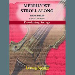 Merrily We Stroll Along (Download) 