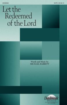 Let the Redeemed of the Lord von Michael Barrett 