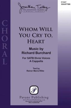 Whom Will You Cry To, Heart? (Richard Burchard) 