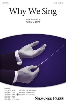Why We Sing von Greg Gilpin (Download) 