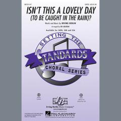 Isn't This A Lovely Day von Irving Berlin (Download) 