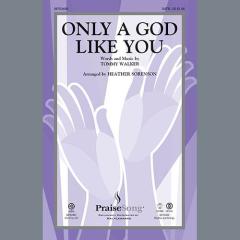 Only A God Like You von Tommy Walker (Download) 