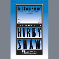 Last Train Runnin' von Kirby Shaw (Download) 