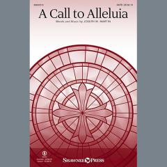 A Call to Alleluia von Joseph M. Martin (Download) 