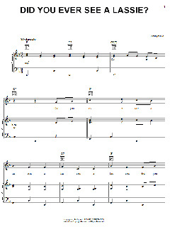 Did You Ever See A Lassie? von Traditional (Download) 