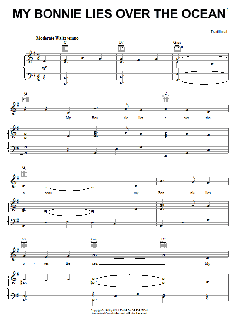 My Bonnie Lies Over The Ocean von Traditional (Download) 