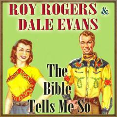 The Bible Tells Me So von Dale Evans (Download) 