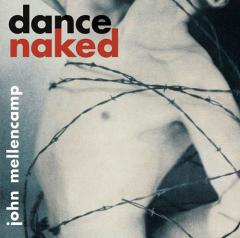 Dance Naked von John Mellencamp (Download) 