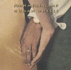 Human Wheels von John Mellencamp (Download) 