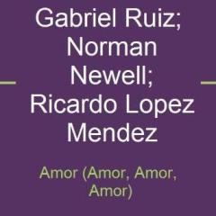 Amor (Amor, Amor, Amor) von Gabriel Ruiz (Download) 