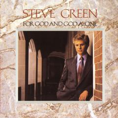God And God Alone von Steve Green (Download) 