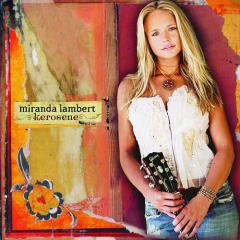 Kerosene von Miranda Lambert (Download) 