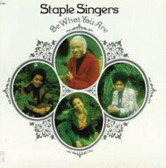 Be What You Are von The Staple Singers (Download) 