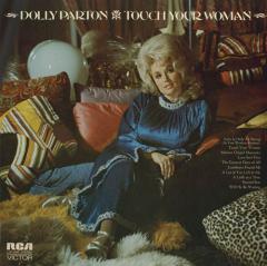 Touch Your Woman von Dolly Parton (Download) 