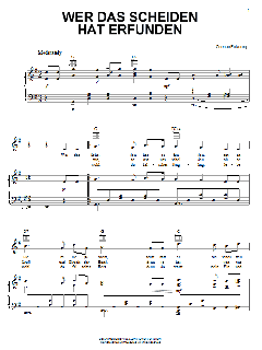 Wer Das Scheiden Hat Erfunden (He Knew Not To Love) von German Folksong (Download) 