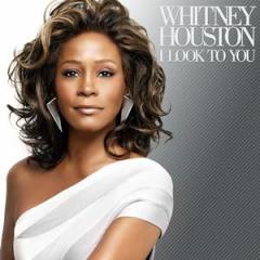 I Look To You von Whitney Houston (Download) 