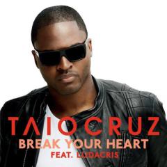Break Your Heart von Taio Cruz (Download) 
