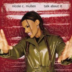 Talk About It von Nicole C. Mullen (Download) 