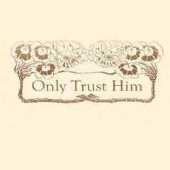 Only Trust Him von John H. Stockton (Download) 