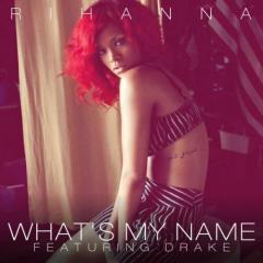 What's My Name? von Rihanna (Download) 