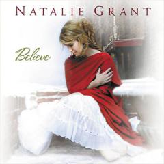 I Believe von Natalie Grant (Download) 