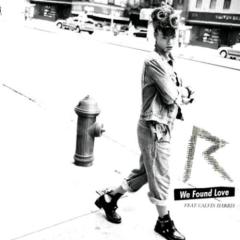 We Found Love von Rihanna (Download) 