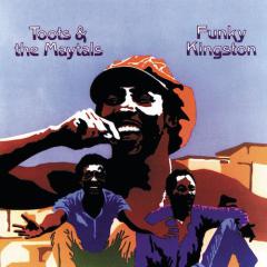 Funky Kingston von Toots and The Maytals (Download) 