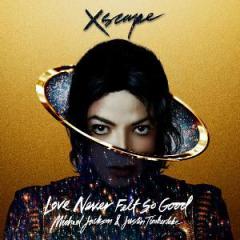 Love Never Felt So Good von Michael Jackson (Download) 
