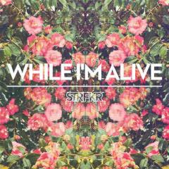 While I'm Alive (Download) 