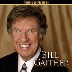 The Family Of God von Bill Gaither (Download) 