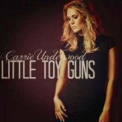 Little Toy Guns von Carrie Underwood (Download) 