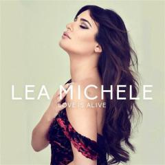 Love Is Alive von Lea Michele (Download) 