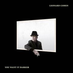 You Want It Darker von Leonard Cohen (Download) 