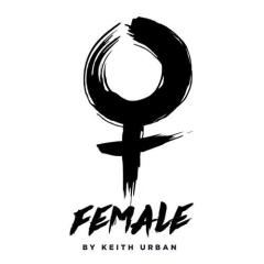 Female von Keith Urban (Download) 