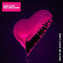 Don't Leave Me Alone (featuring Anne-Marie) von David Guetta (Download) 
