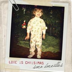 Love Is Christmas von Sara Bareilles (Download) 