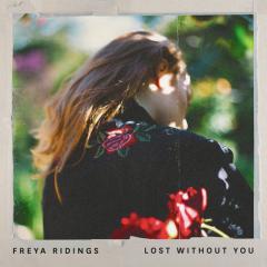 Lost Without You von Freya Ridings (Download) 