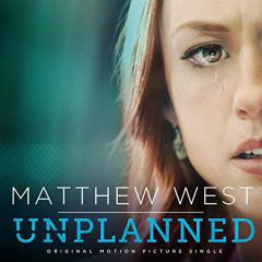 Unplanned von Matthew West (Download) 