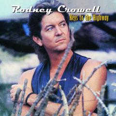 Many A Long And Lonesome Highway von Rodney Crowell (Download) 