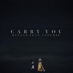 Carry You (feat. Fleurie) von Ruelle (Download) 