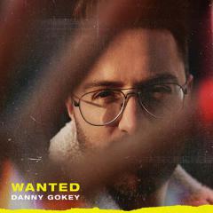 Wanted von Danny Gokey (Download) 