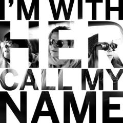 Call My Name von I'm With Her (Download) 