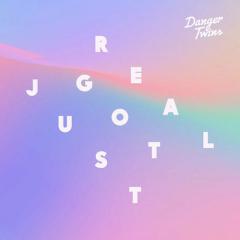 Girl's Gotta von Danger Twins (Download) 