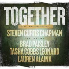 Together (We'll Get Through This) (feat. Brad Paisley, Tasha Cobbs Leonard & Lauren Alaina) von Steven Curtis Chapman (Download) 