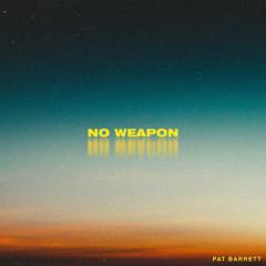 No Weapon von Pat Barrett (Download) 